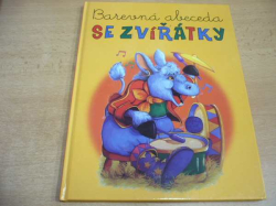 Barevná abeceda SE ZVÍŘÁTKY (2007)