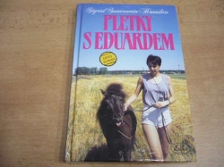 Sigrid Sauerwein-Brandau - Pletky s Eduardem. Dívčí román (1995) 