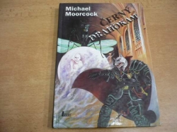 Michael Moorcock - Historie Kouzelné hůlky. Černý drahokam (1993) 