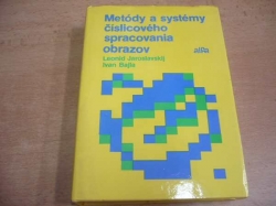 Leonid Jaroslavskij - Metódy a systémy číslicového spracovania obrazov (1989) slovensky