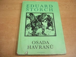 Eduard Štorch - Osada Havranů. Příběh z mladší doby kamenné (1982)