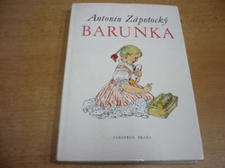 Antonín Zápotocký - Barunka (1971)