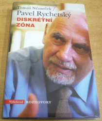 Tomáš Němeček - Pavel Rychetský. Diskrétní zóna (2011)