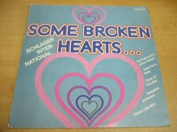 LP Some Broken Hearts - Schlager International
