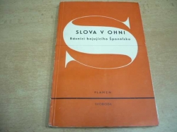 František Nechvátal - Slova v ohni. Básníci bojujícího Španělska (1947)