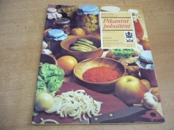 Kristina Kopáčková - Pikantní pohoštění (1986) Sešity domácího hospodaření, svazek 141