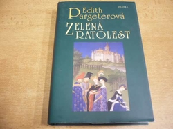 Edith Pargeterová - Zelená ratolest (2005) jako nová