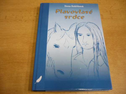Ilona Koblihová - Plavovlasé srdce (2008) nová