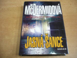 Val McDermidová - Jasná šance (2006) nová 