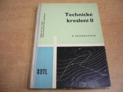 Eduard Kriegelstein - Technické kreslení II, pro 2. ročník středních průmyslových škol zeměměřických (1964)
