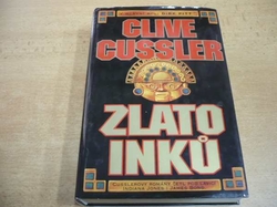 Clive Cussler - Zlato Inků. Dobrodružství Dirka Pitta (2000)