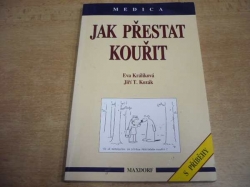 Eva Králíková - Jak přestat kouřit, s příběhy (1997)