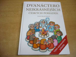 Jana Semelková - Dvanáctero nejkrásnějších českých pohádek (2016) nová