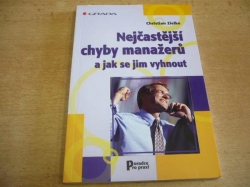 Christian Zielke - Nejčastější chyby manažerů a jak se jim vyhnout (2006) nová