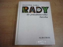 František Žabka - Rady do prázdninového batohu