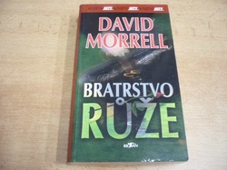 David Morrell - Bratrstvo růže