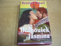 Bertrice Small - Drahoušek Jasmína (1999)