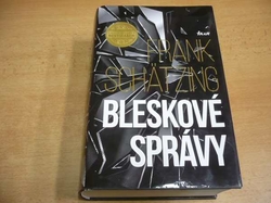 Frank Schätzing - Bleskové správy (2015) slovensky