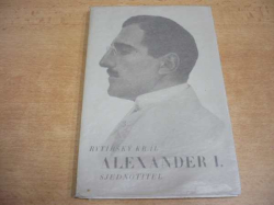Rytířský král Alexander I. sjednotitel (1934)