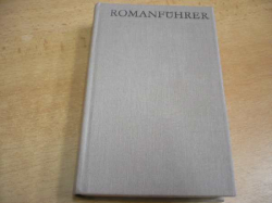Romanführer. 20. Jahrhundert. Der österreichische und schweizerische Roman. Romane der BRD III. (1983) německy 