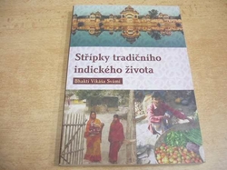 Bhakti Vikáša Svámí - Střípky tradičního indického života (2007)