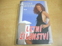 Susan Lewisová - Letní šílenství (1999) jako nová
