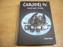 Tomáš Dušek - Čaroděj IV. - Muž bez tváře (2015)