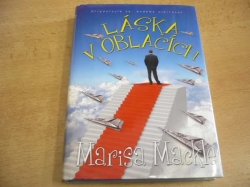 Marisa Mackle - Láska v oblacích (2007)