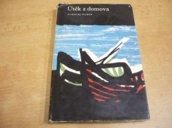 Nikolaj Dubov - Útěk z domova (1968)
