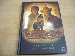 Martin Bezouška - Maharal. Tajemství talismanu. Dobrodružný příběh (2007) 