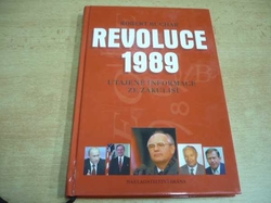 Robert Buchar - Revoluce 1989. Utajené informace ze zákulisí (2009) 