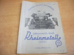 Technická příručka pro mechaniky fakturovacích strojů Rheinmetall, dodatek (1958)