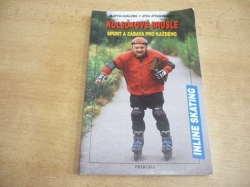 Martin Harjung - Kolečkové brusle. Sport a zábava pro každého (1996)