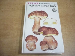 Miroslav Smotlacha - Atlas tržních a jedovatých hub (1983)