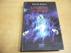  Dean Ray Koontz - Chladný plamen (1994)