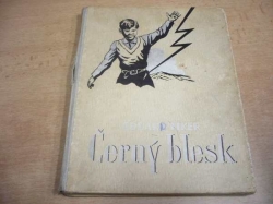 Eduard Fiker - Černý blesk (cca 1930)