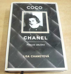 Lisa Chaneyová - Coco Chanel: Pohled zblízka (2014)