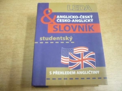 Břetislav Hodek - Anglicko- český, česko-anglický slovník studentský s přehledem angličtiny (2005)