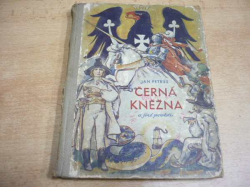 Jan Petrus - Černá kněžna a jiné slezské pověsti (1948) 