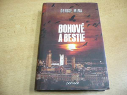 Denise Mina - Bohové a bestie (2014) jako nová