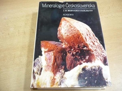 Jan H. Bernard - Mineralogie Československa (1981)