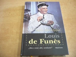 Patrick de Funés - Louis de Funès. Moc o mně, děti, nemluvte! (2010)  
