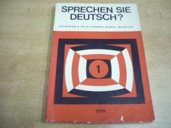 Veronika Bendová - Sprechen Sie Deutsch? Příručka k televiznímu kursu němčiny 1. díl (1973)