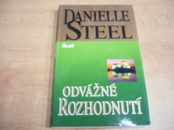 Danielle Steel - Odvážné rozhodnutí (2001) jako nová