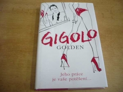 Arthur Golden - Gigolo (2008)