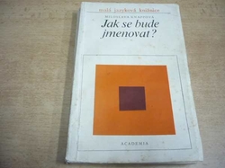 Miloslava Knappová - Jak se bude jmenovat? (1978)