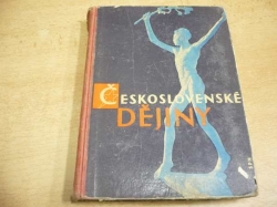 Václav Husa - Československé dějiny. Učebnice pro třetí (jedenáctý) ročník střední všeobecně vzdělávací školy (1962)