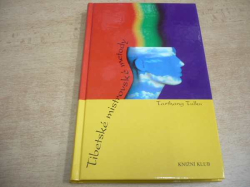 Tarthang Tulku - Tibetské mistrovské metody (2003)