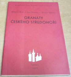 Bohuslav Götz - Granáty Českého středohoří (1979)