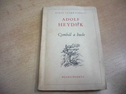 Adolf Heyduk - Cymbál a husle. Výbor (1956) ed. Květy české poesie  